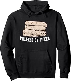 Funny Ethiopian Flatbread Powered By Injera Pullover Hoodie