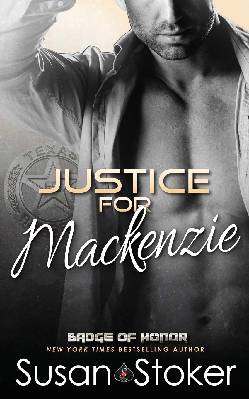 Justice for Mackenzie: Volume 1 (Badge of Honor: Texas Heroes)