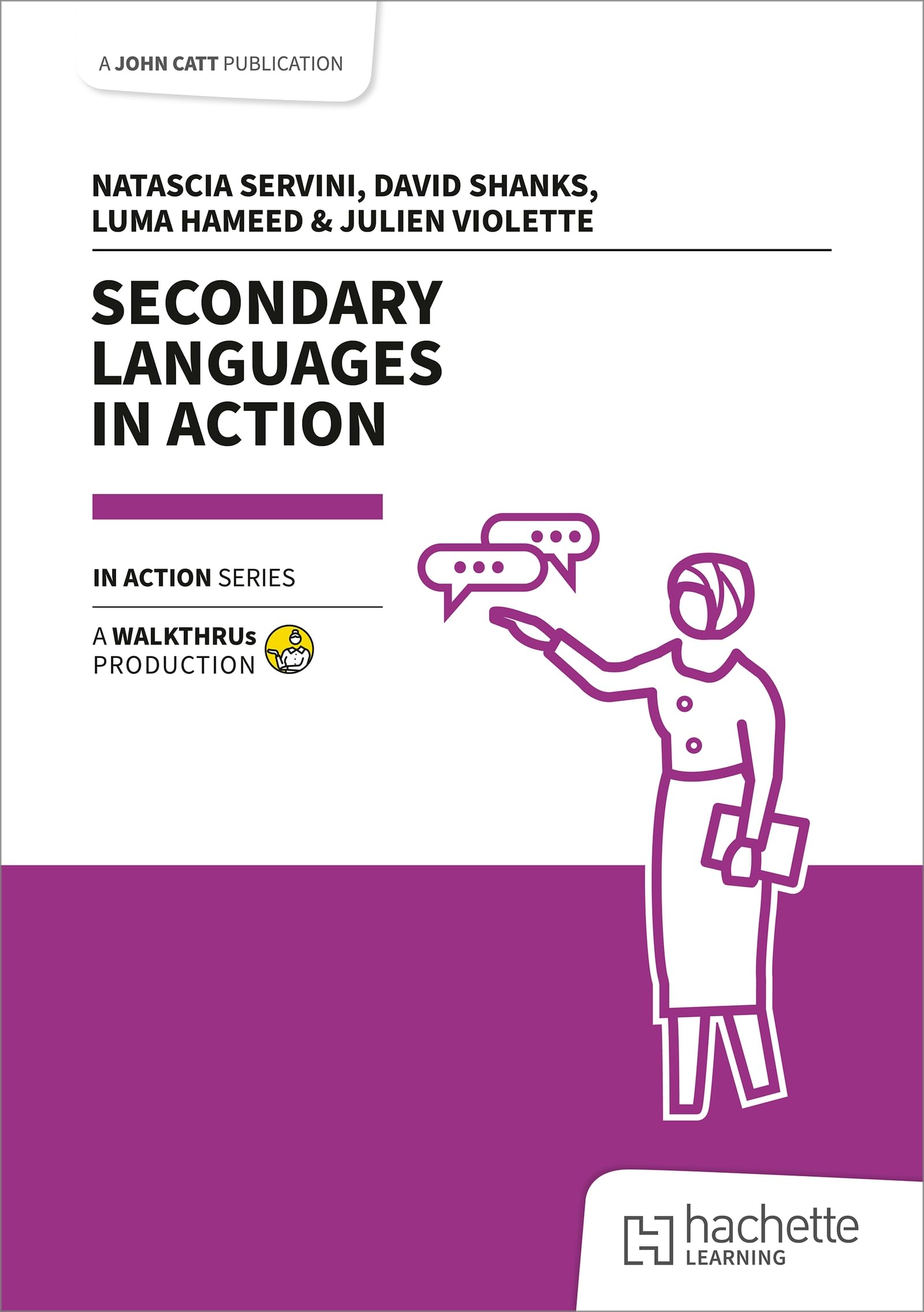 Secondary Languages in Action