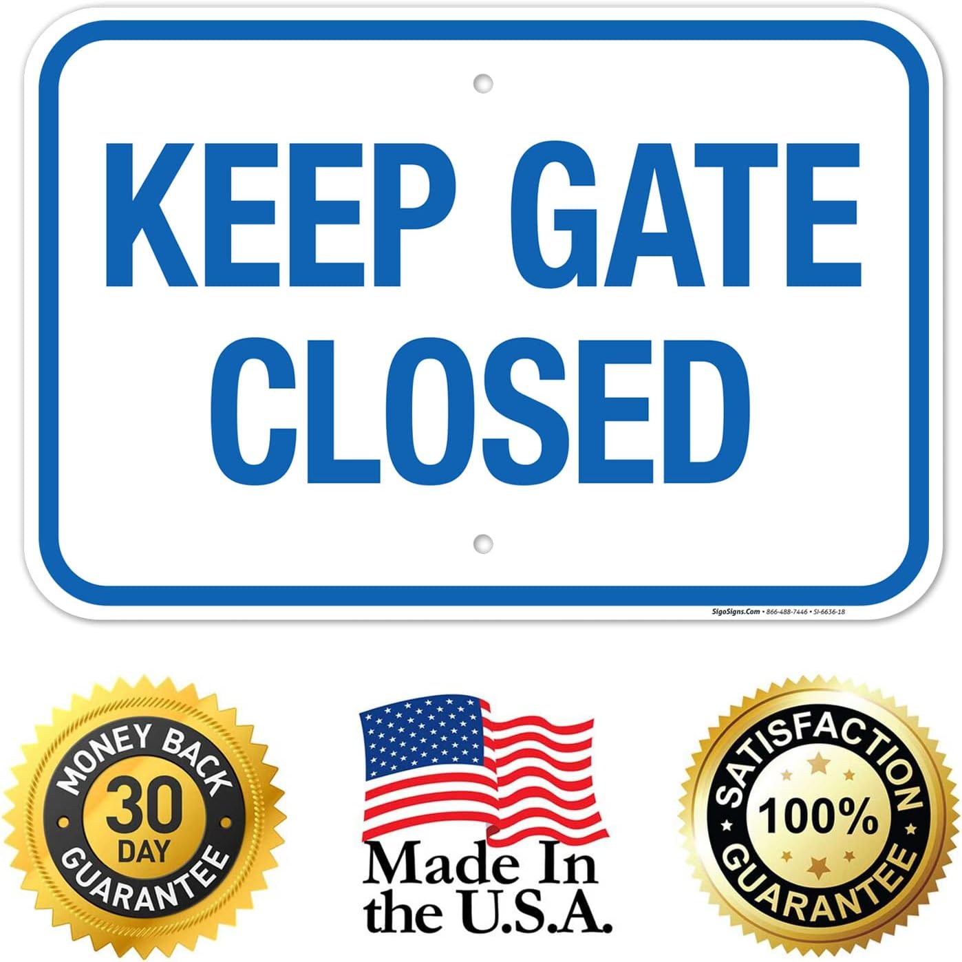 Keep Gate Closed Sign, Pool Sign, 12x18 Inches, 55 mil Thick HDPS (high Density polystyrene), Made in USA