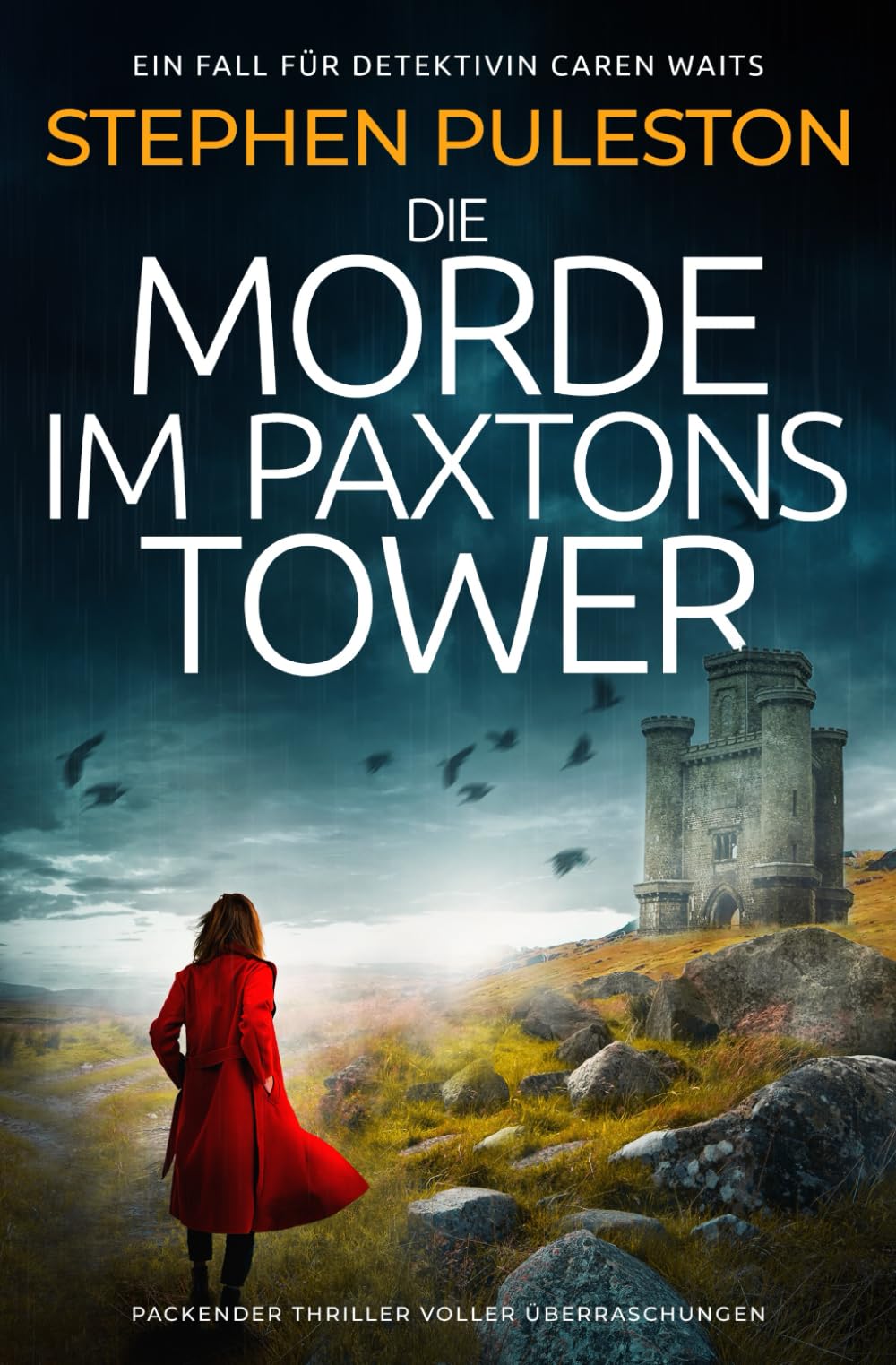 Die Morde im Paxtons Tower: Packender Thriller voller Überraschungen (DI Caren Waits Deutsch)