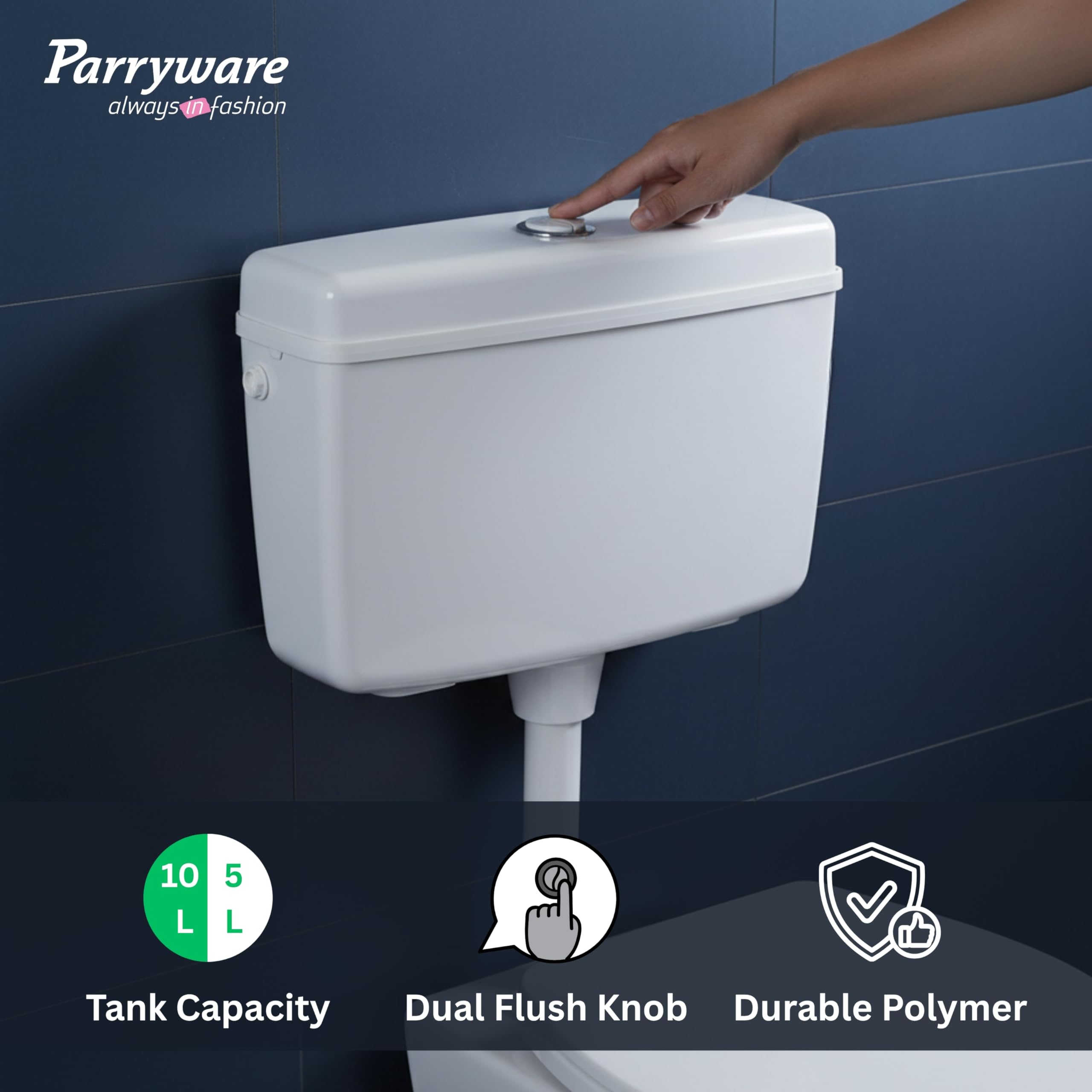 PARRYWARE SLIMLINE PREMIUM Flush Tank for Toilet | Polymer/PVC Dual Flush System Exposed CISTERN (White) 10-5L | 2 Year Warranty | for Western (EWC) or Indian Commodes | E83921C 4