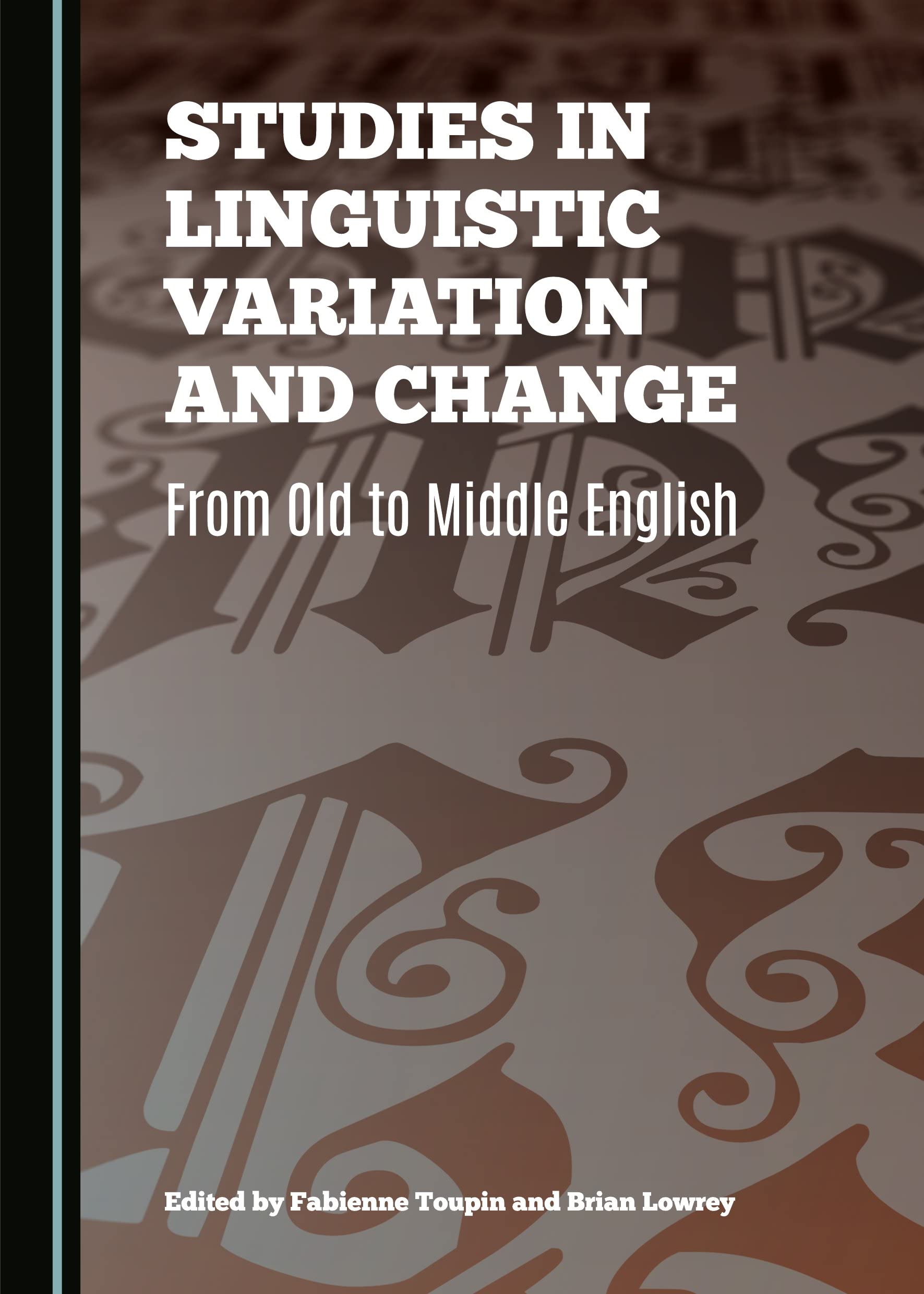 Buy Studies in Linguistic Variation and Change: From Old to Middle English — BookShops.in