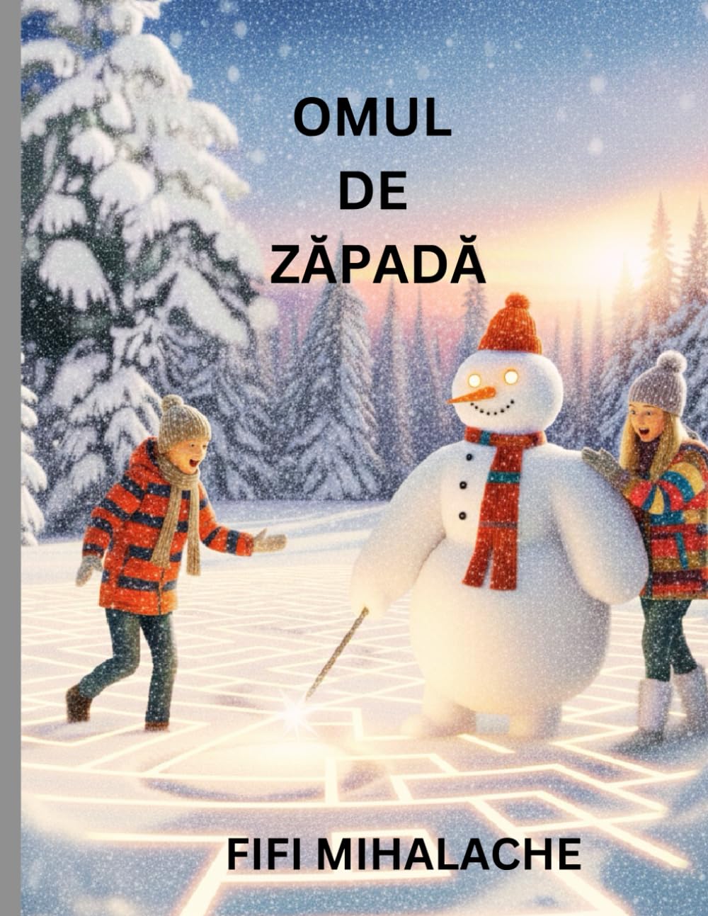 OMUL DE ZĂPADĂ: PENTRU COPII IN VARSTA DE 4 - 8 ANI