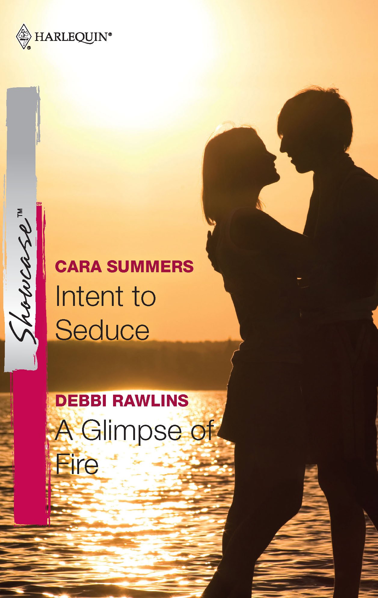 Intent to Seduce & A Glimpse of Fire: An Anthology (Harlequin Showcase)