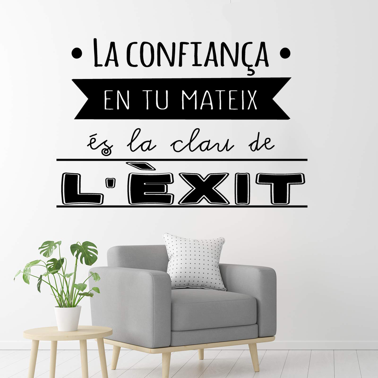 Vinilo de pared decorativo en Catalán "LA CONFIANÇA EN TU MATEIX.." Pegatinas de pared decorativa de frases celebres.Vinilo decorativo decoración hogar Docliick DC-004-CAT