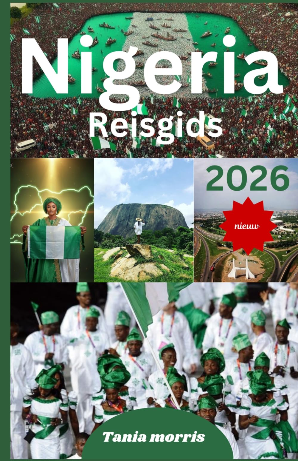 Nigeria Reisgids 2026: De complete gids voor steden, culturele ervaringen, avonturen in de natuur, verborgen pareltjes en stressvrije reisplanning.