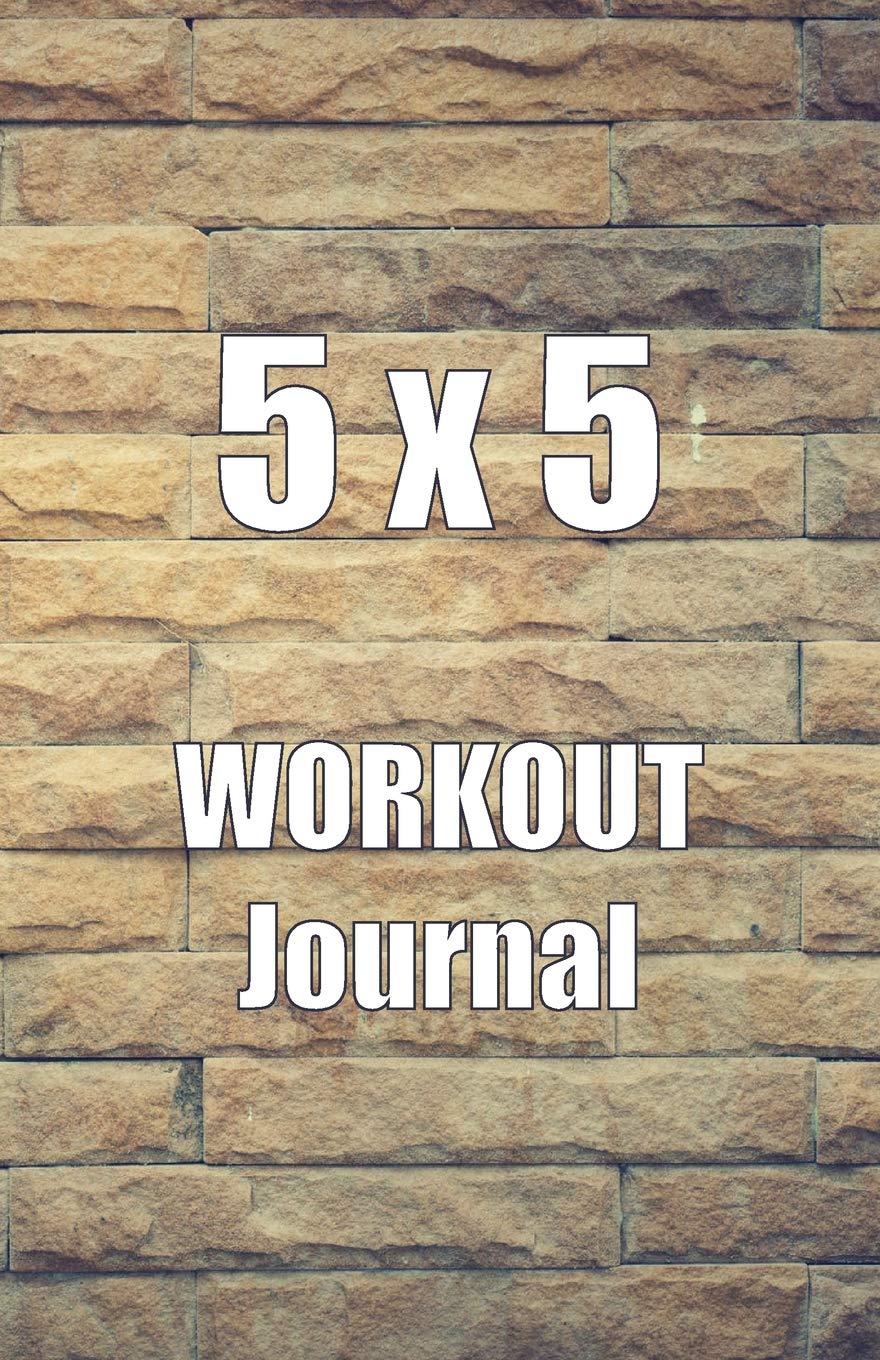 Buy 5 X 5 Workout Journal A Five By Five Workout Routine Tracker buy-5-x-5-workout-journal-a-five-by-five-workout-routine-tracker