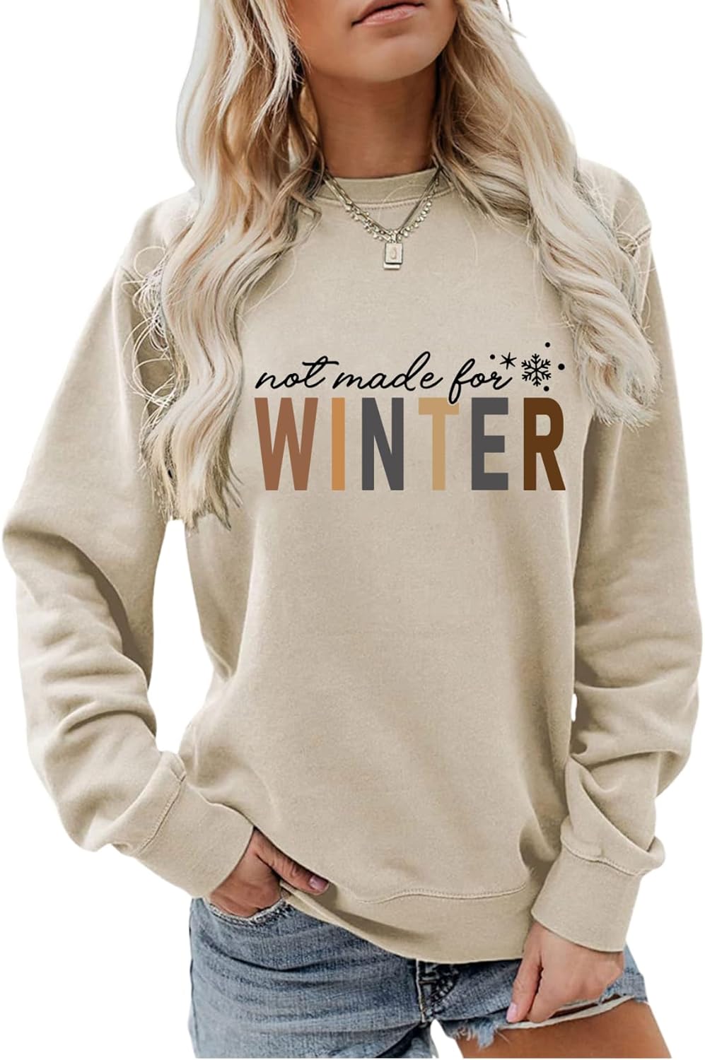 Women Not Made for Winter Sweatshirt Funny Winter Long Sleeve Shirt Letter Graphic Crew Neck Pullover Tops