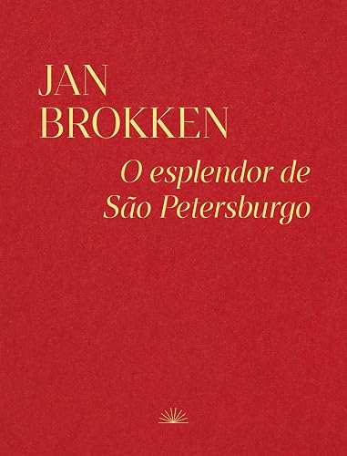 O Esplendor de São Petersburgo