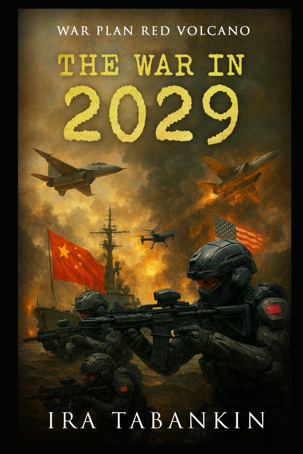 The War in 2029: War Plan Red Volcano