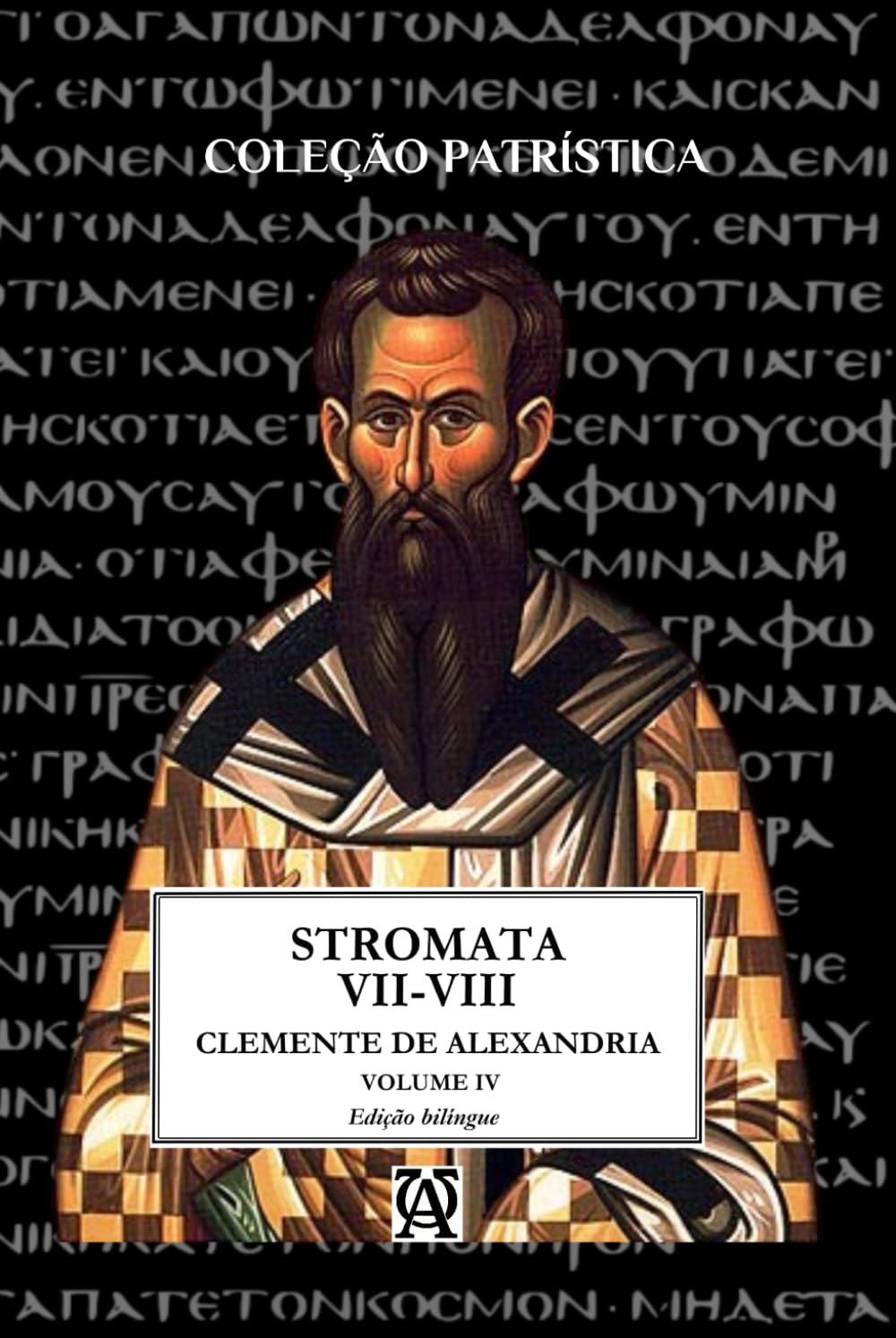 Stromata: Vol. IV (Coleção Patrística)