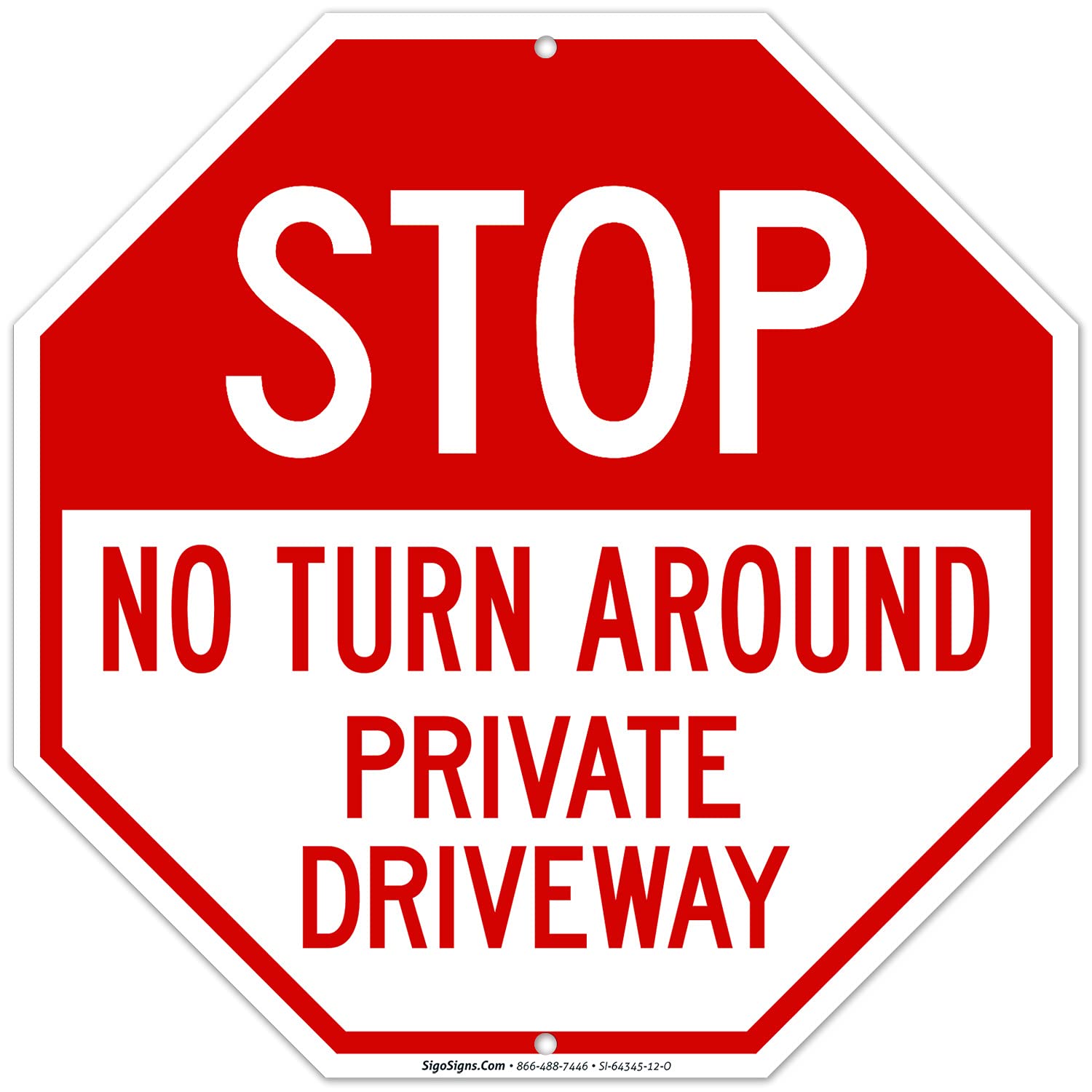 ●NO TURN AROUND Amazon.com: SmartSign 