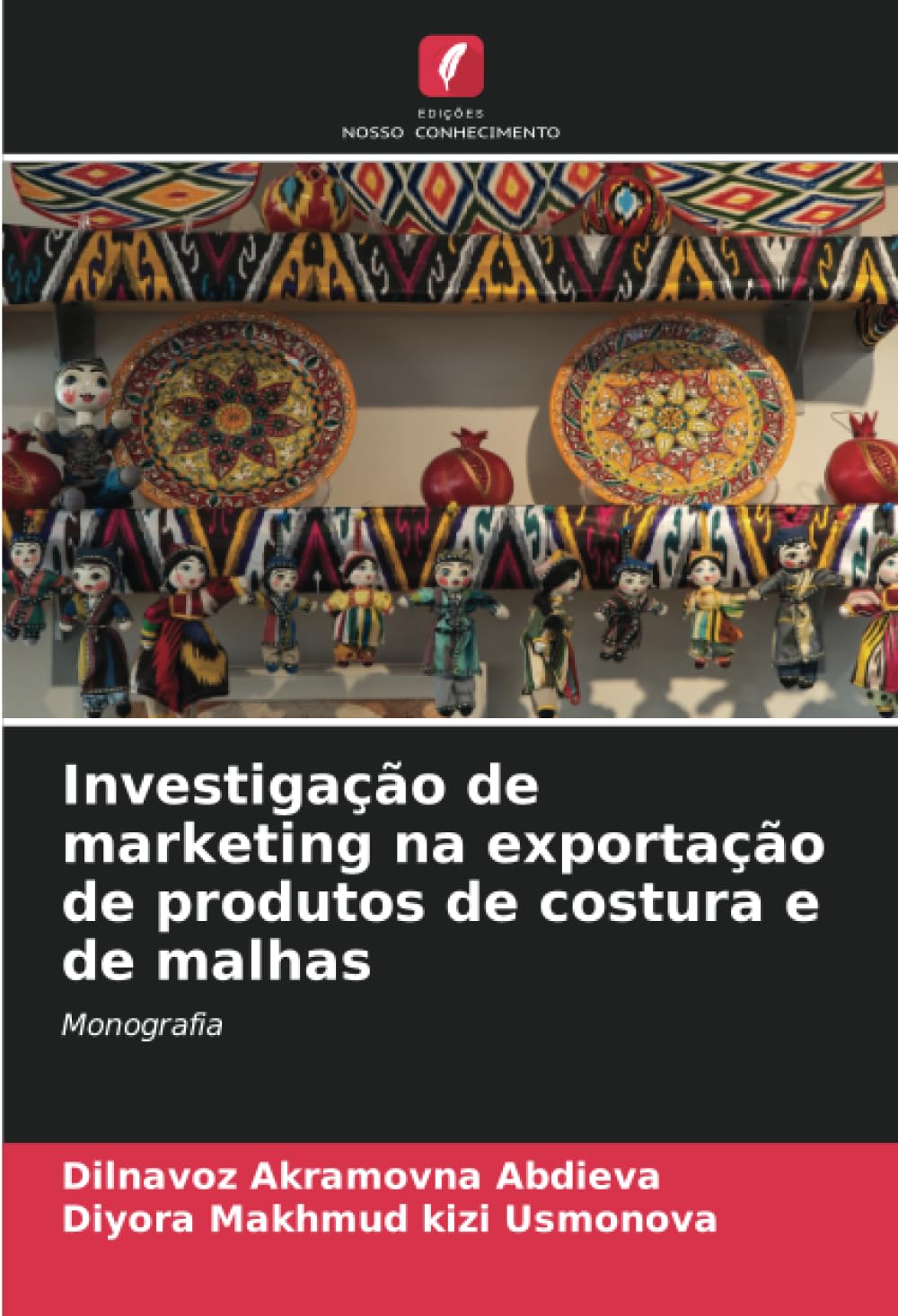 Investigação de marketing na exportação de produtos de costura e de malhas: Monografia