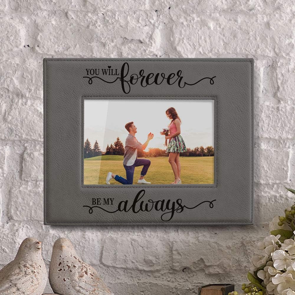 KATE POSH You Will Forever by My Always Engraved Grey Leather Frame - Engagement, Wedding, 3rd Anniversary, I Love You Gifts for Couples (5x7-Horizontal)