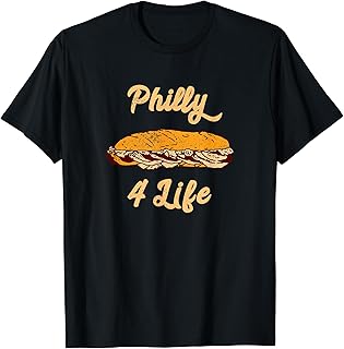 Philly Cheesesteak For Life Philadelphia Sandwich T-Shirt