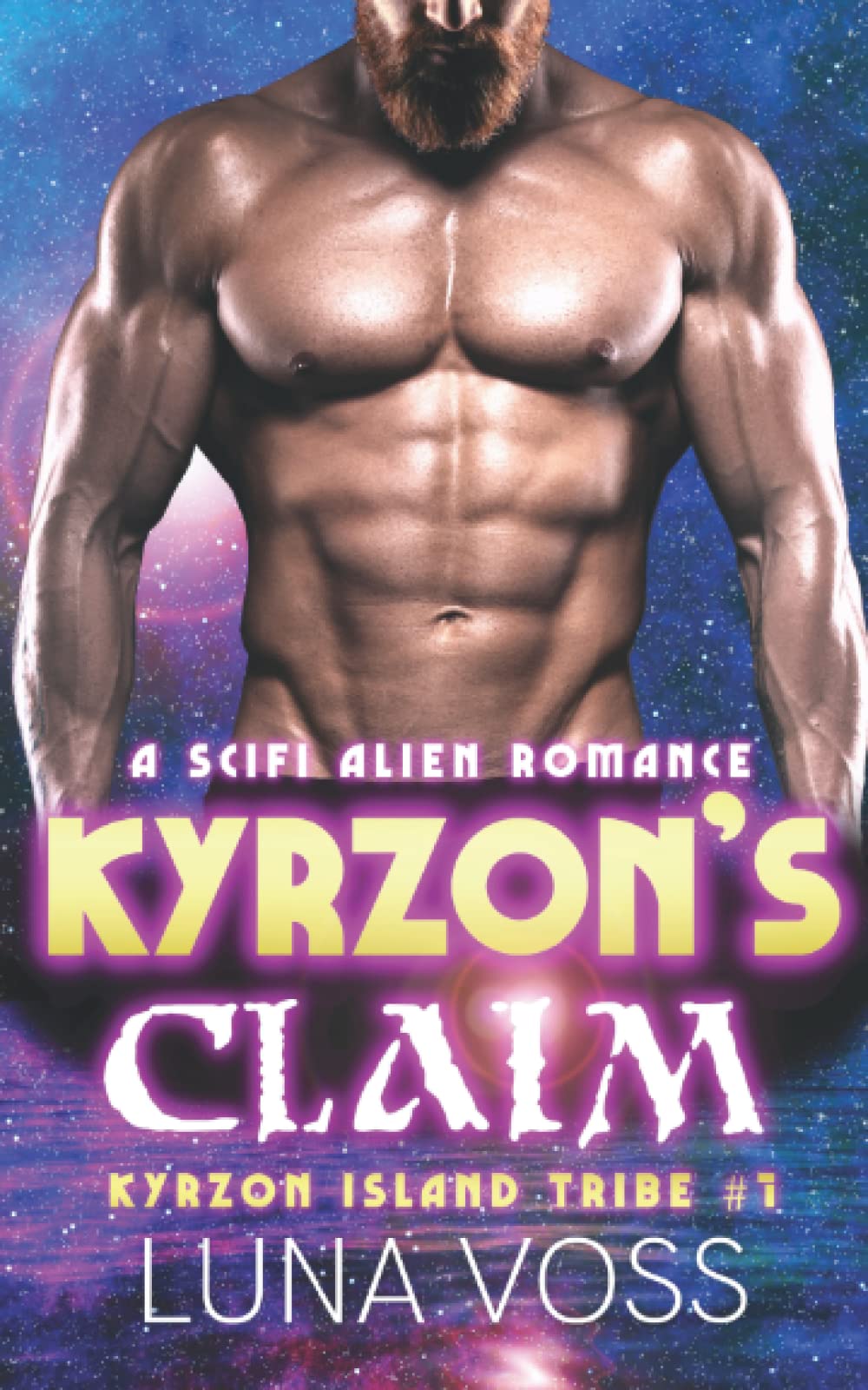 Kyrzon's Claim: A Sci-Fi Alien Romance (Kyrzon Island Tribe, Band 1)