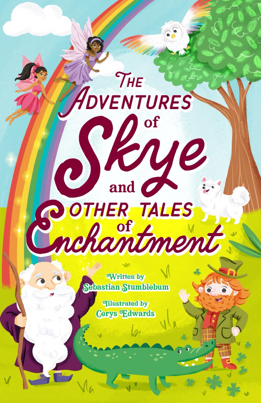 The Adventures of Skye and Other Tales of Enchantment