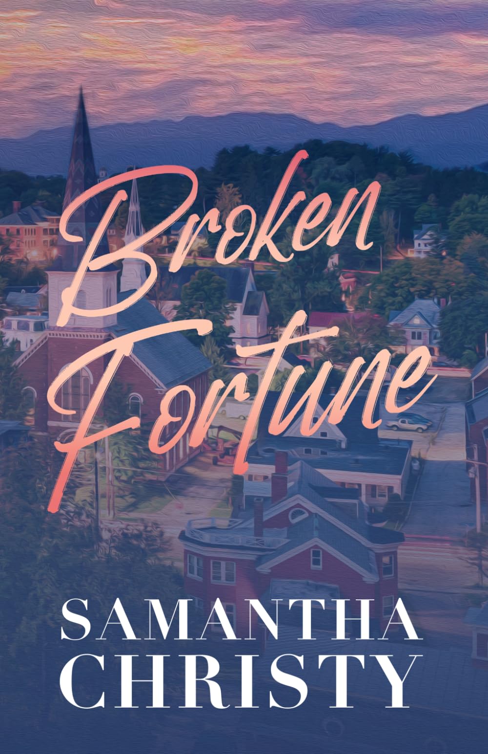 Broken Fortune: A Small Town, Single Dad Romance
