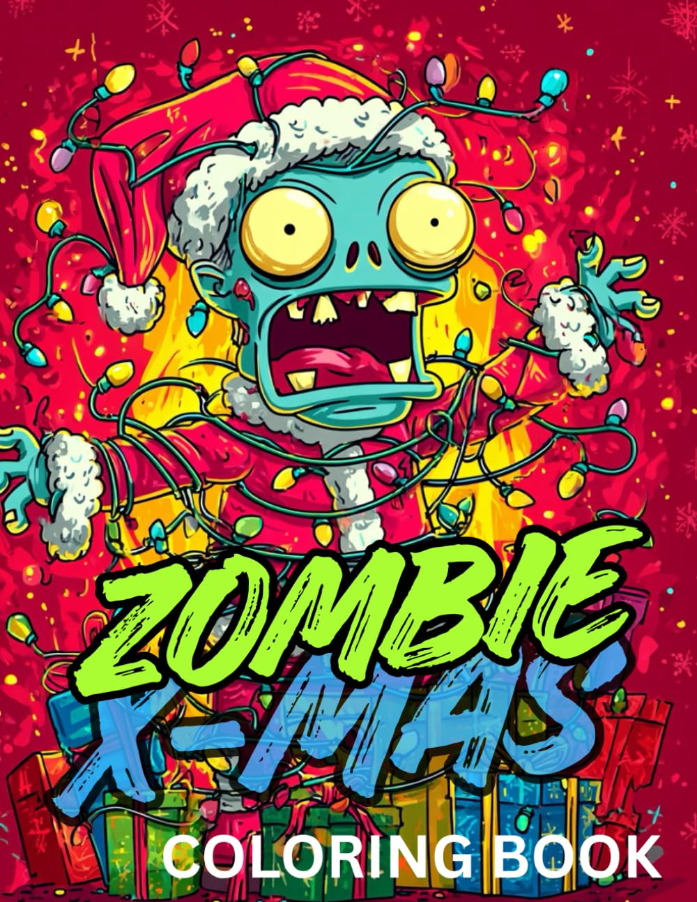 Zombie X-mas Coloring Book: Including Sci-fi, Fantasy, Horror, Christmas Themed Zombies For Teens And Adults
