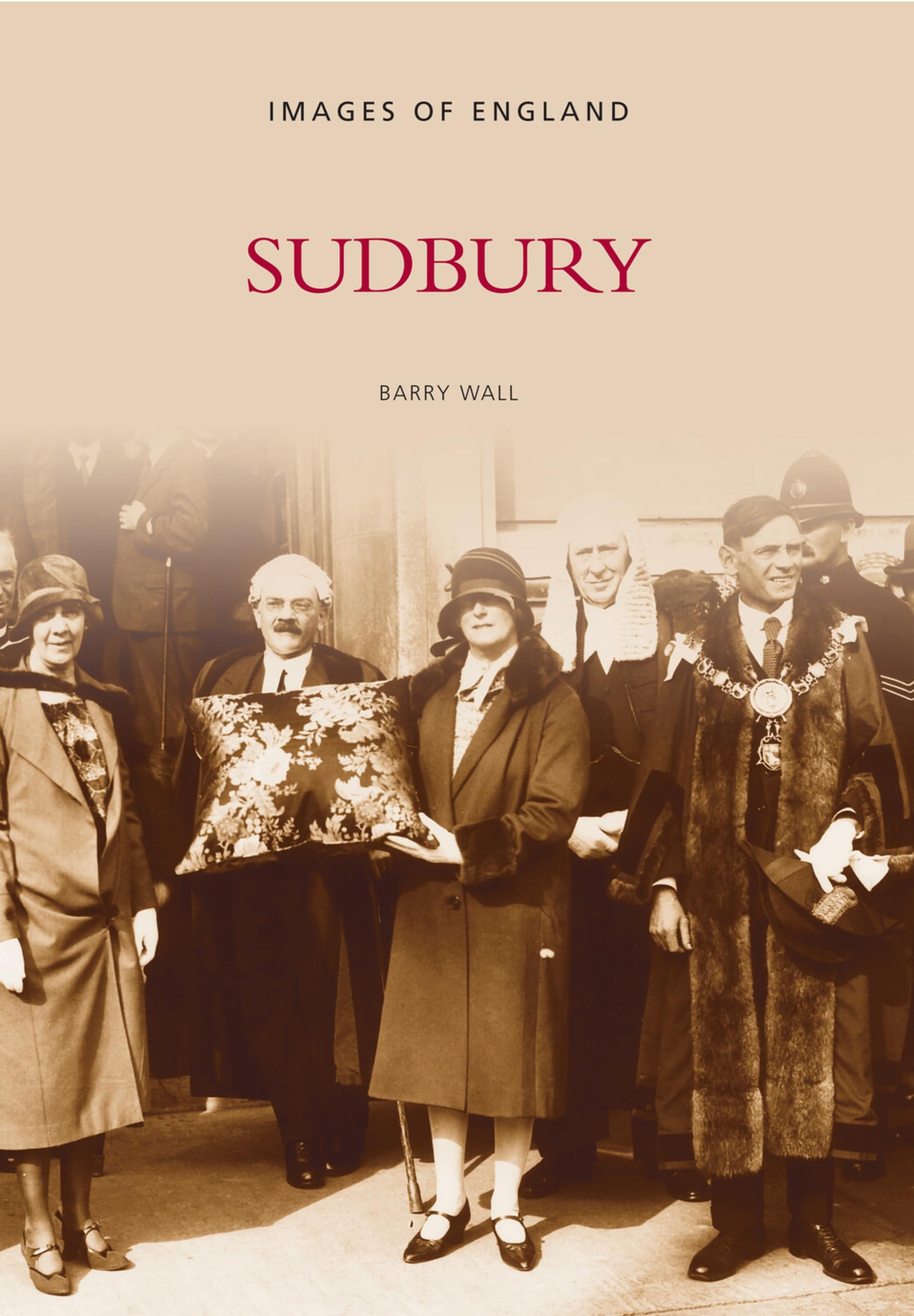 Sudbury by Barry Wall - 9780752415574
