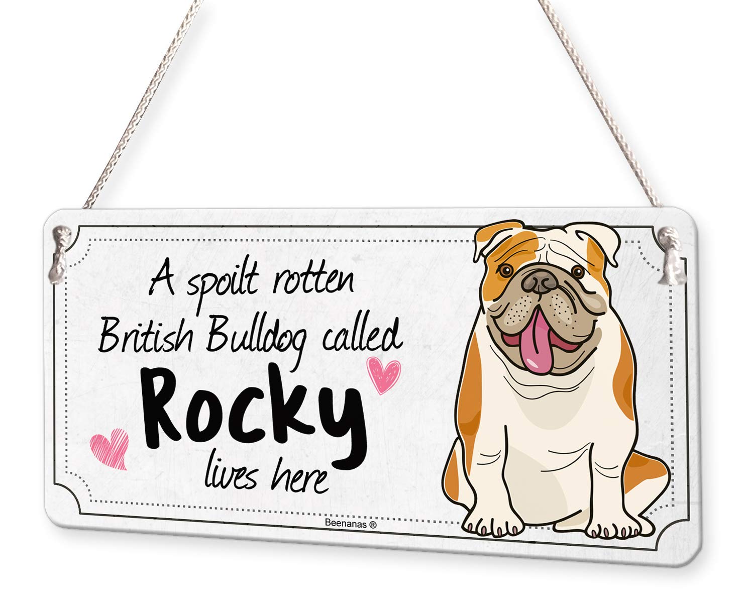 Beenanas British Bulldog Dog Personalised Spoilt Rotten Sign Pet Puppy