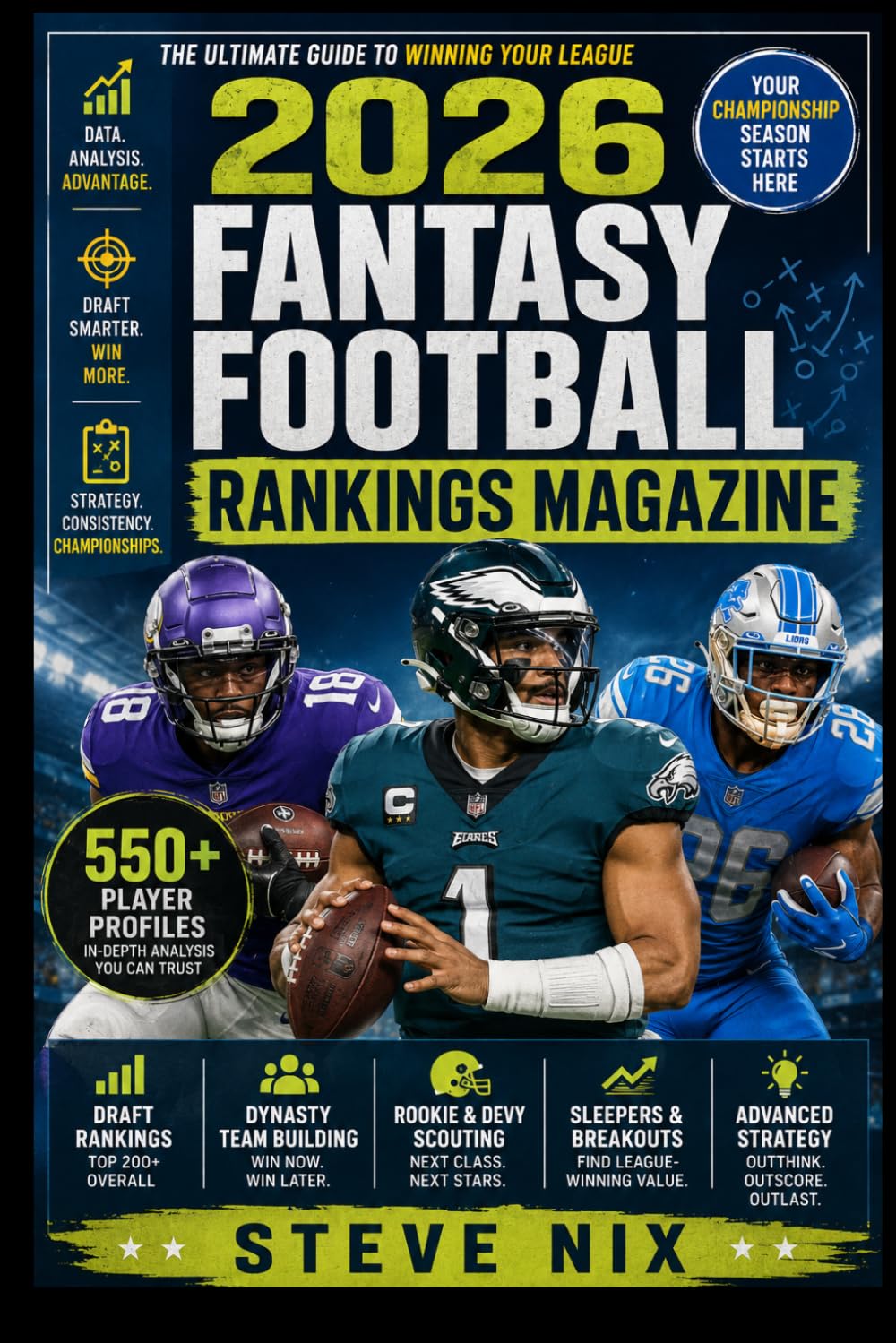 2026 fantasy football rankings magazine: 550+ Player Profiles, Draft Rankings, Dynasty Team Building, Rookie & Devy Scouting, Sleepers, Breakouts, and Advanced Strategy