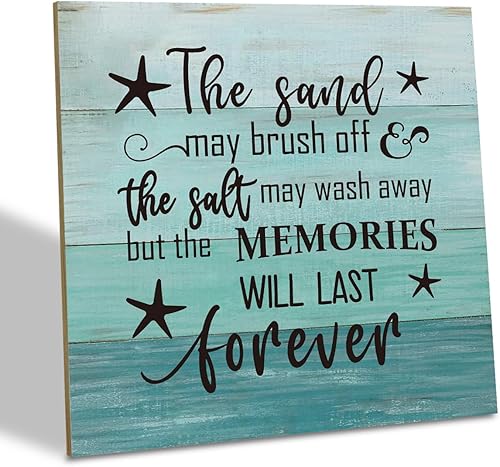 Letrero de madera de playa, con texto en inglés "The Sand May Brush Off the Salt May Wash Away but the Memories Will Last Forever", placa de madera,