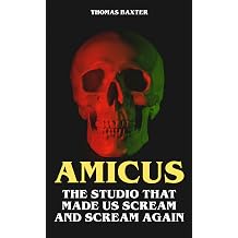 Amicus - The Studio That Made Us Scream and Scream Again