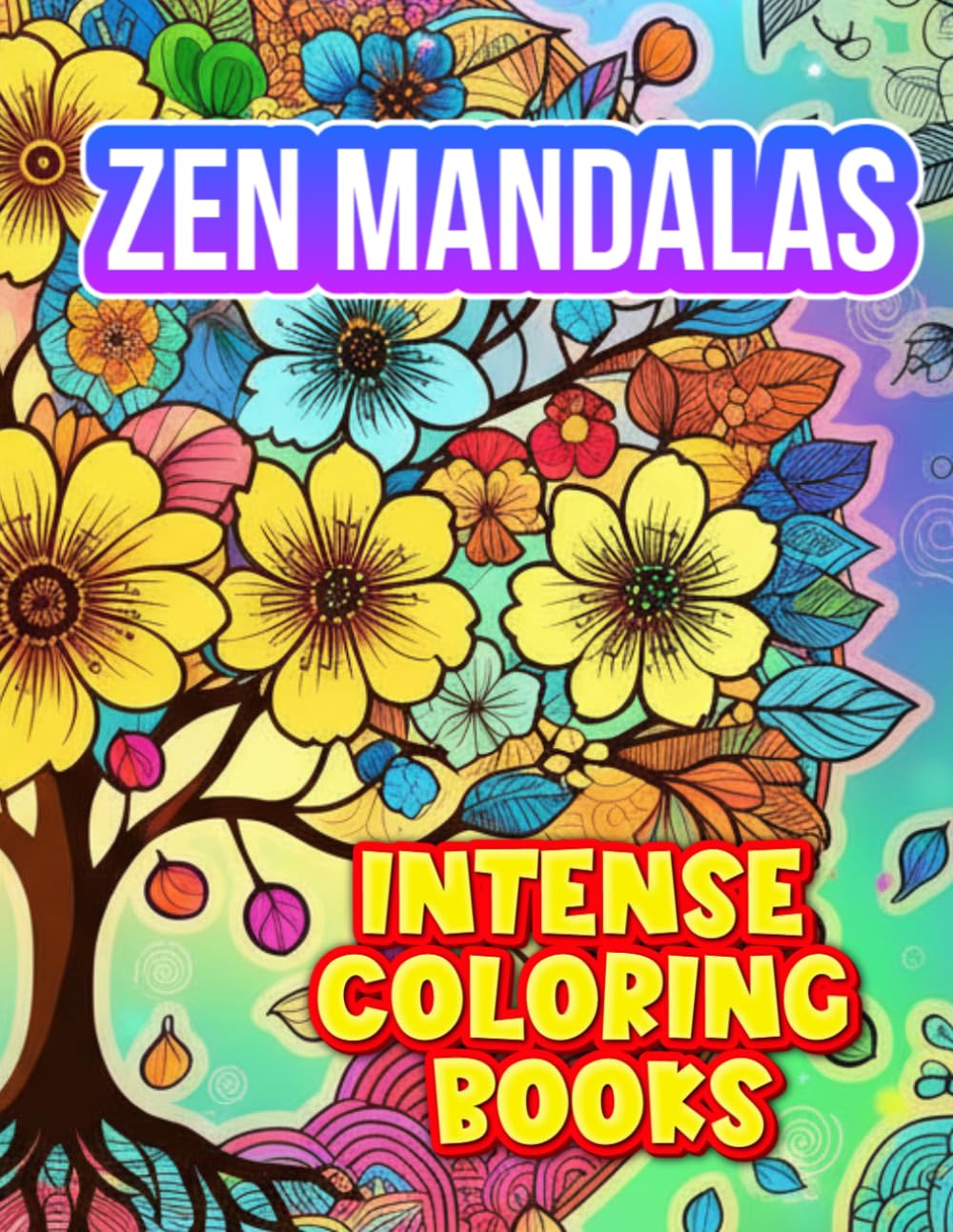 Zen Mandalas: A Mindful Coloring Journey for Adults: 50 Intricate Mandala Designs with Nature Elements for Deep Relaxation & Stress Relief