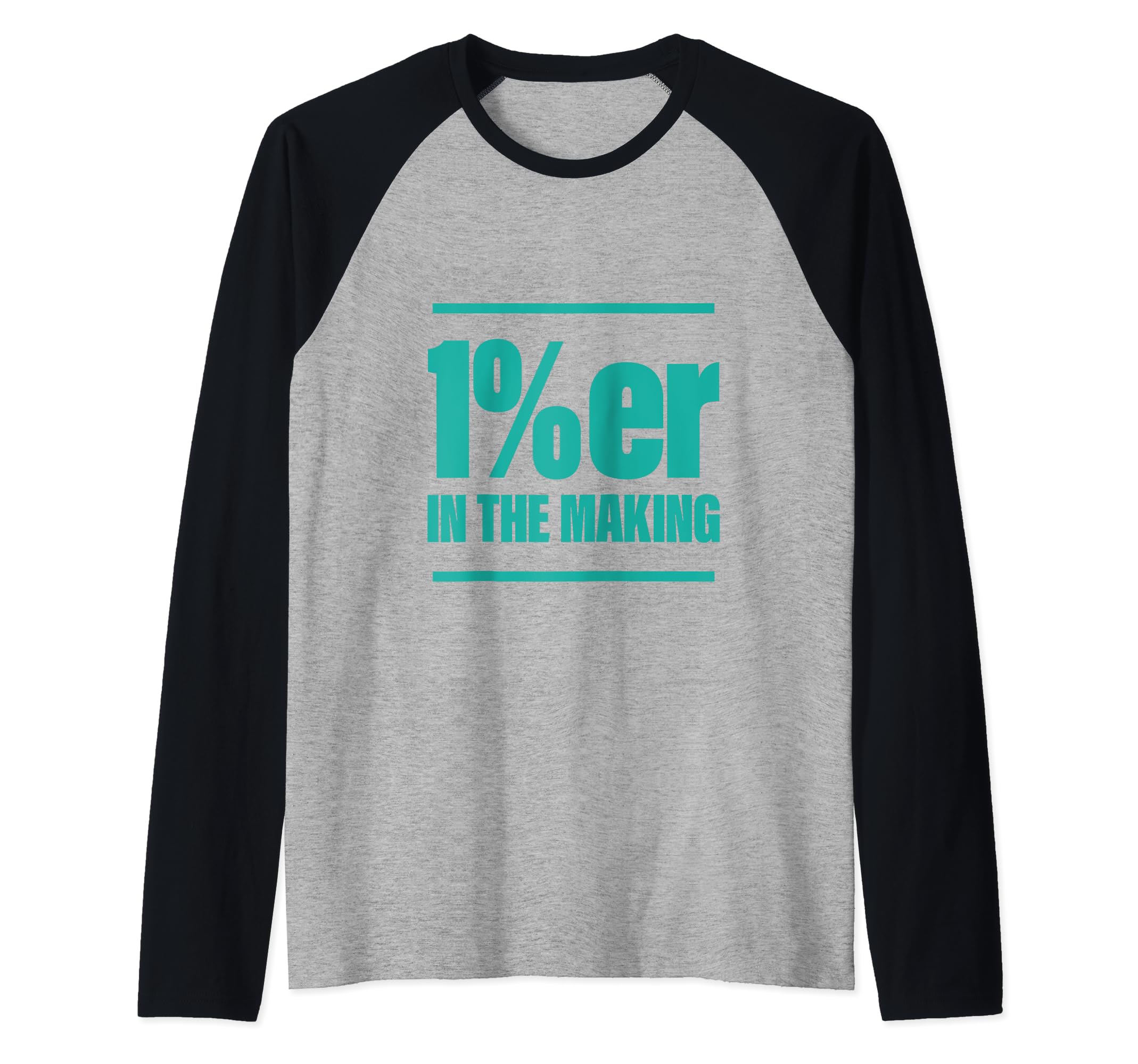 One Percenter In The Making - Raglan Baseball Tee