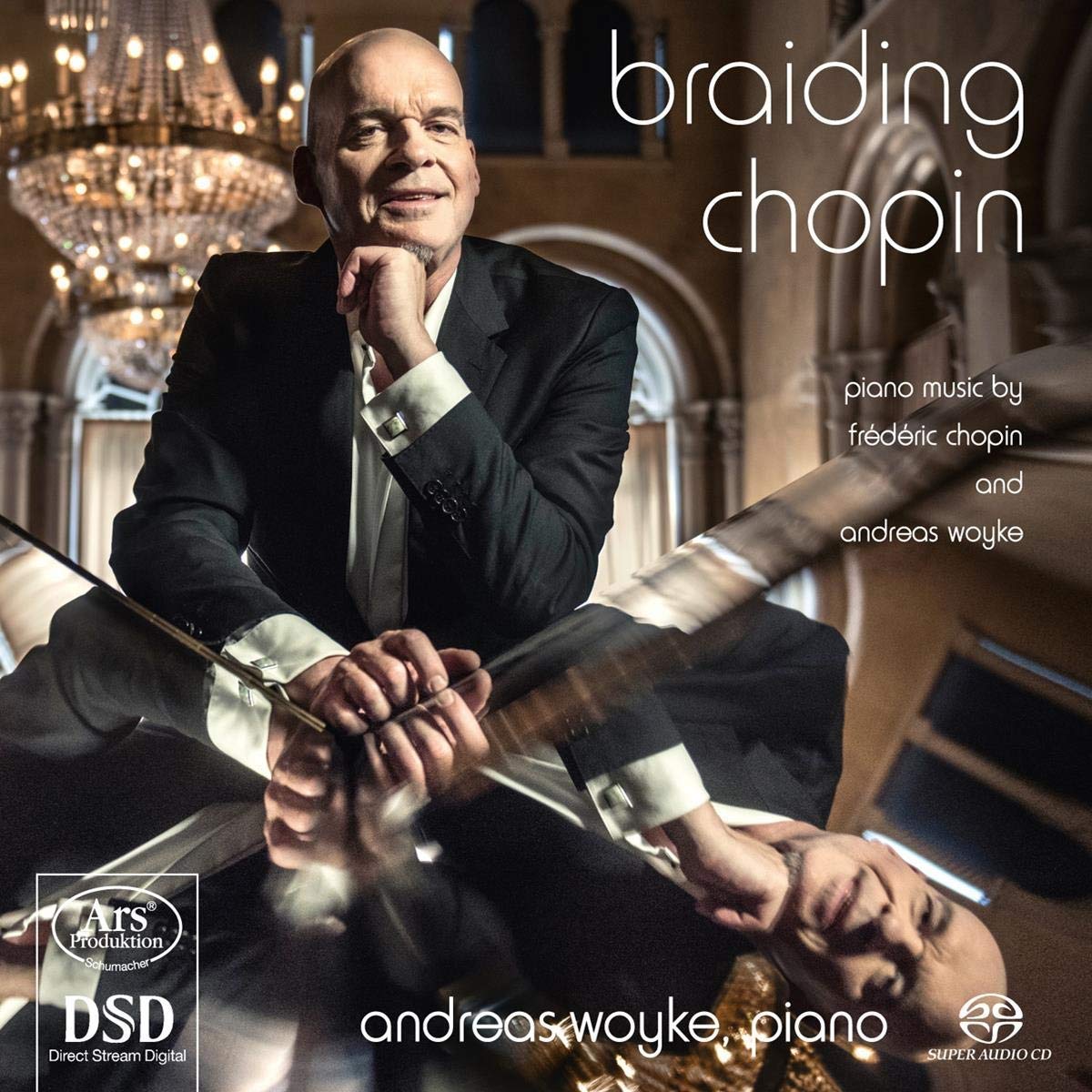 ARS38258 Andreas Woyke Braiding Chopin CD ARS38258 NEW