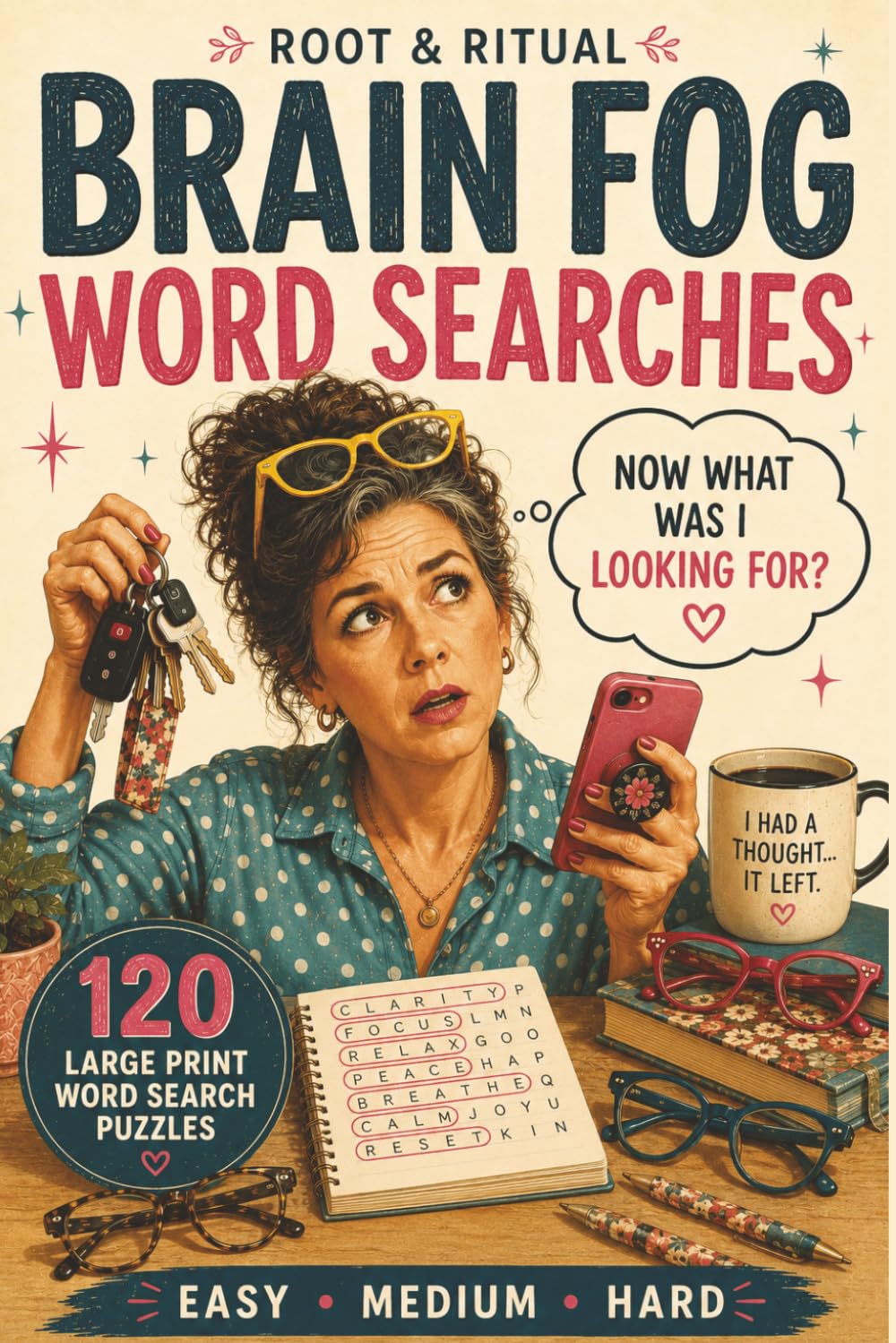 Brain Fog Word Search Puzzle Book: 120 Word Search Puzzles for Adults