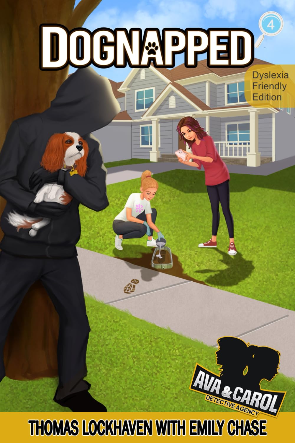 Dognapped (Book 4): Dyslexia-Friendly Edition: Ava & Carol Detective Agency (Ava & Carol Detective Agency (Dyslexia-Friendly Edition))