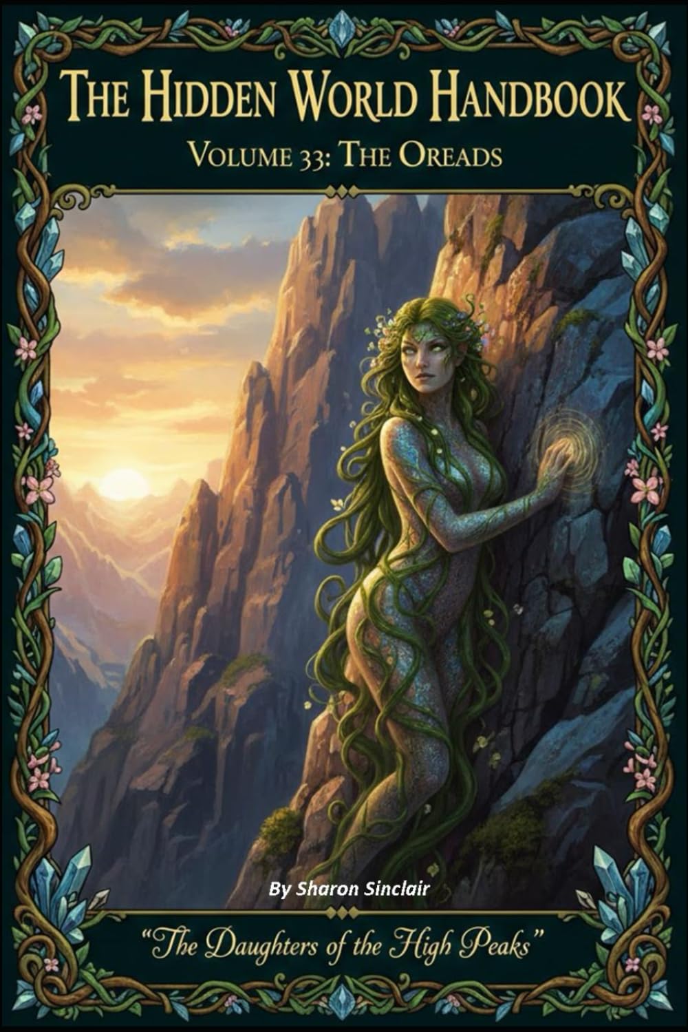 The Oreads: 33 (The Hidden World Handbook Series)
