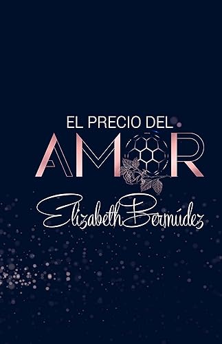 El precio del amor (Vida y amor n 2) (Spanish Edition)