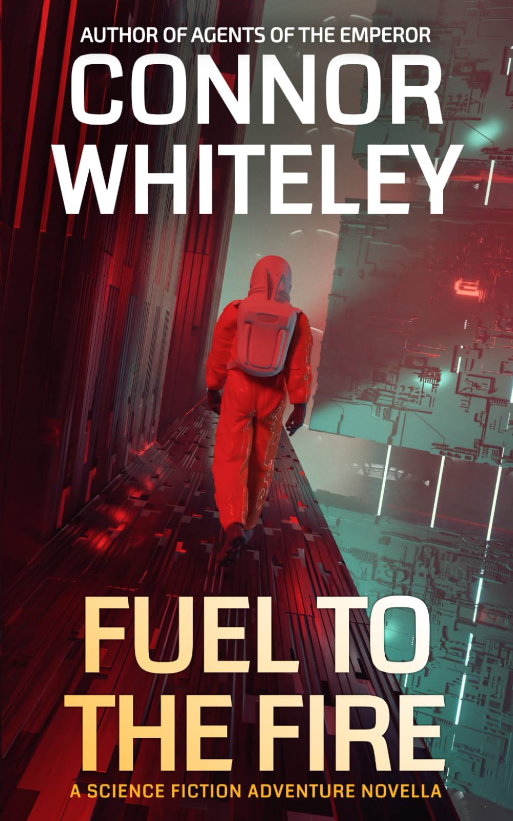 Fuel To The Fire: A Science Fiction Adventure Novella (Agents Of The Emperor Science Fiction Stories)