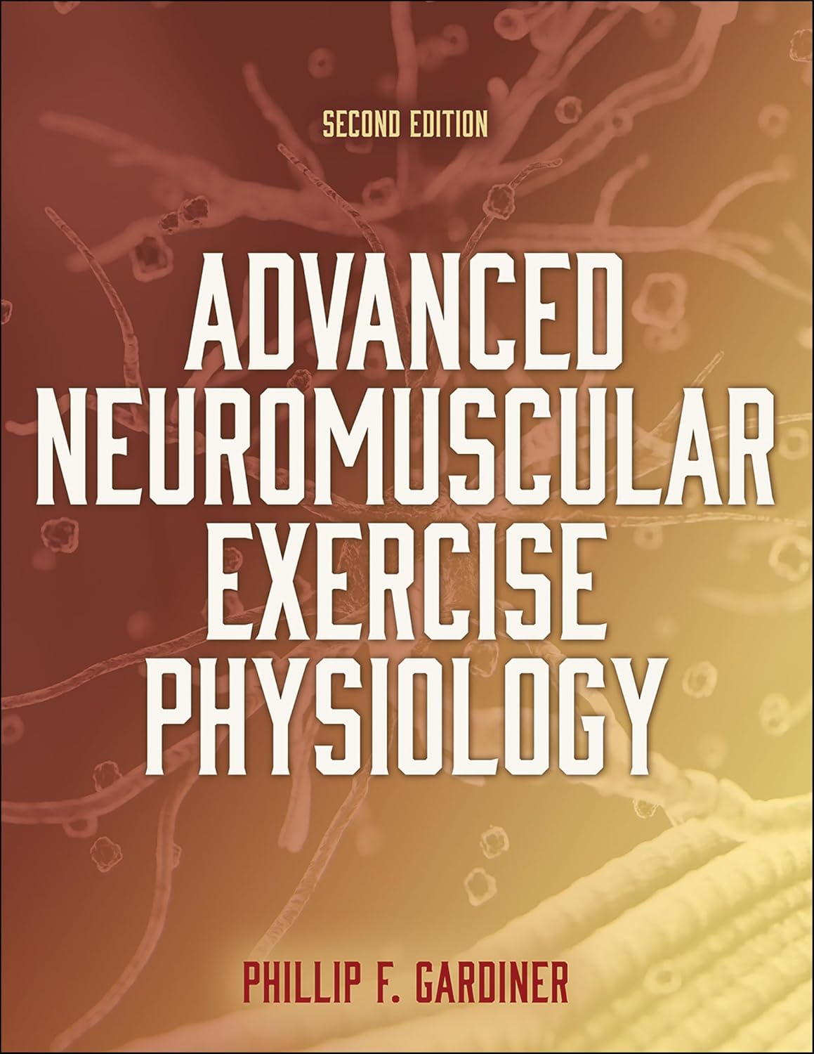 Advanced Neuromuscular Exercise Physiology      2nd Edition, Kindle Edition
