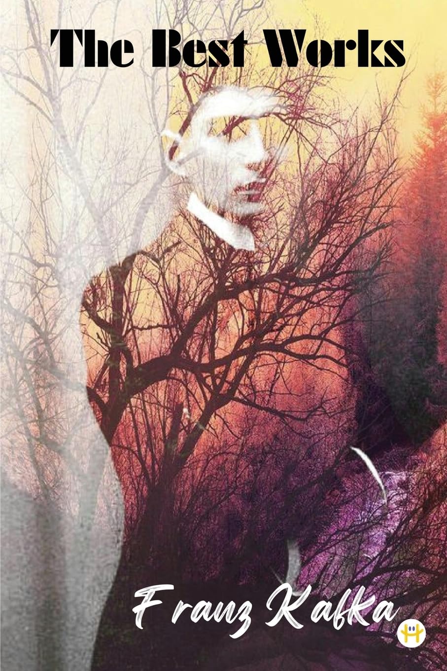 Franz Kafka: The Best Works