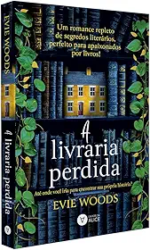 A livraria perdida: Até onde você iria para encontrar sua própria história?