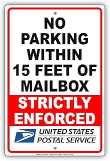 No Parking Within 15 Feet of Mailbox Strictly Enforced Notice Caution Warning Metal Aluminum Sign 8x12