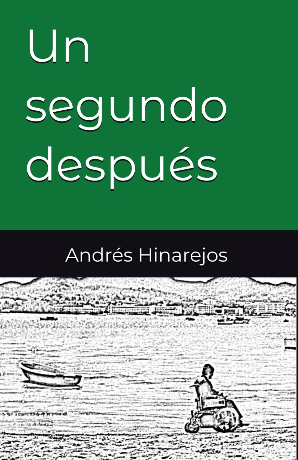 Un segundo después