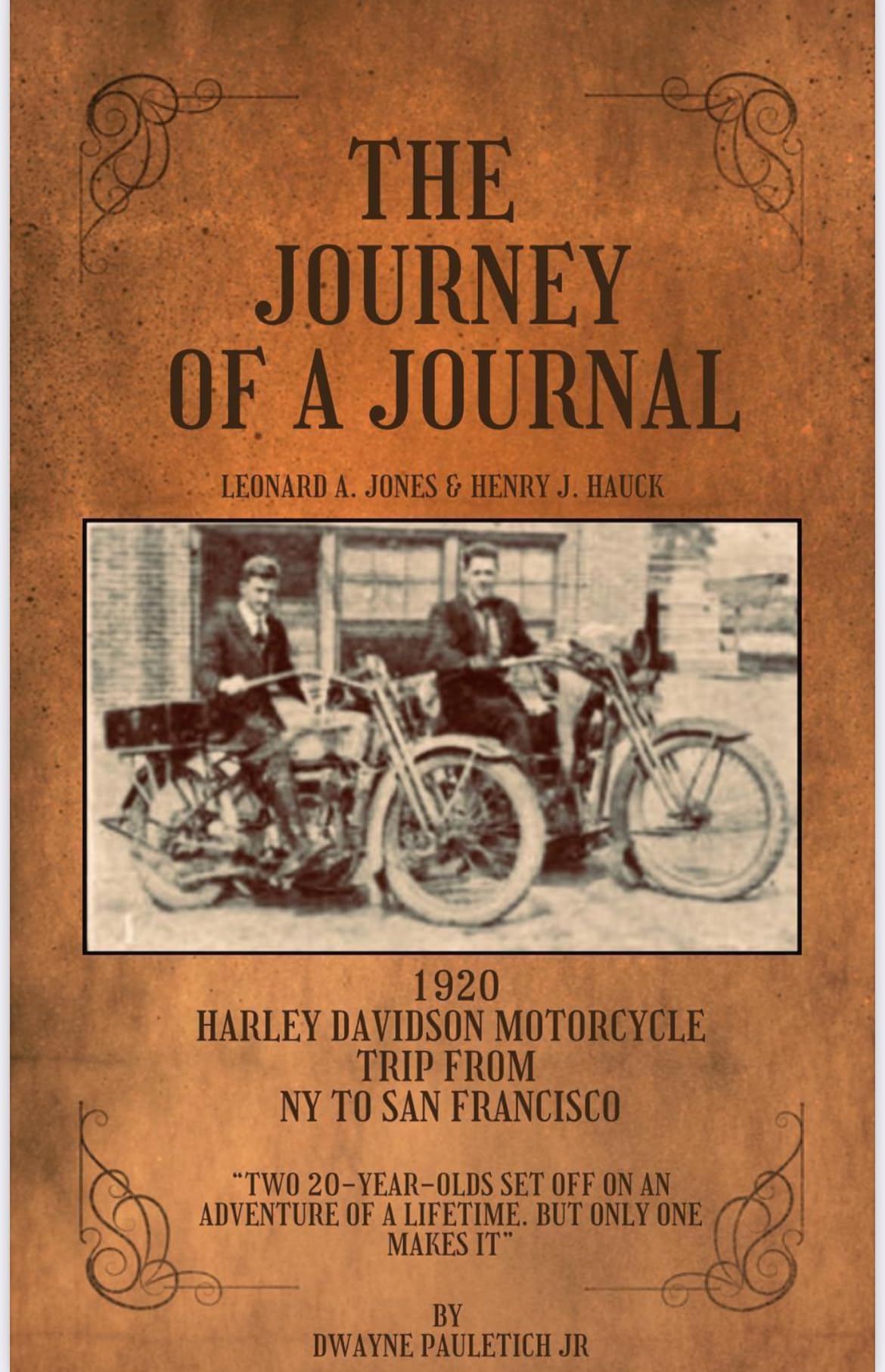 The Journey Of A Journal: 1920 HARLEY DAVIDSON MOTORCYCLE TRIP FROM NY TO SAN FRANCISCO