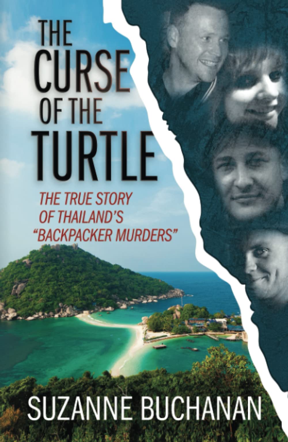 THE CURSE OF THE TURTLE: The True Story Of Thailand's "Backpacker Murders"