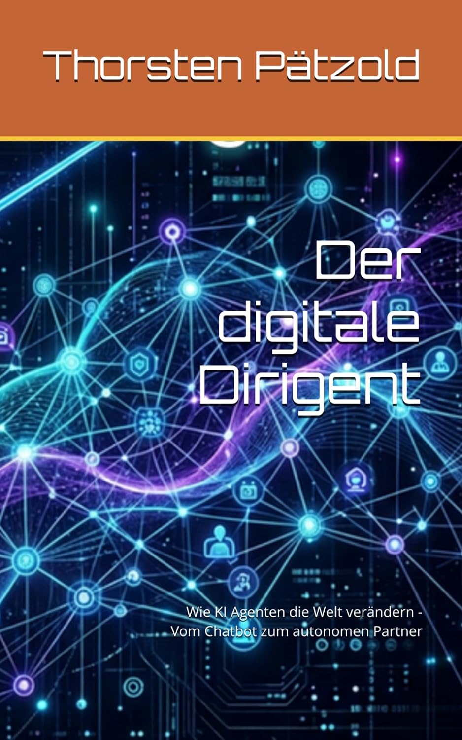 Cover: Der digitale Dirigent