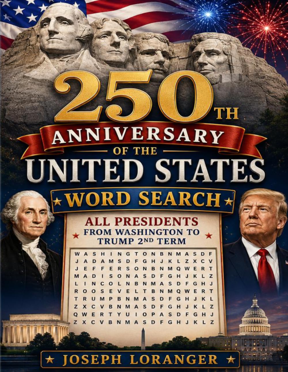 250th Anniversary of the United States WORD SEARCH: All Presidents from Washington to Trump 2nd Term