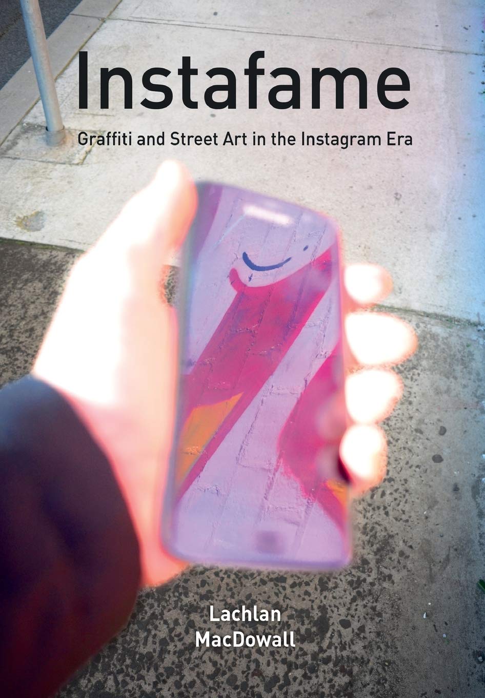 Instafame Graffiti and Street Art livre art contemporain culture Instagram urbaine
