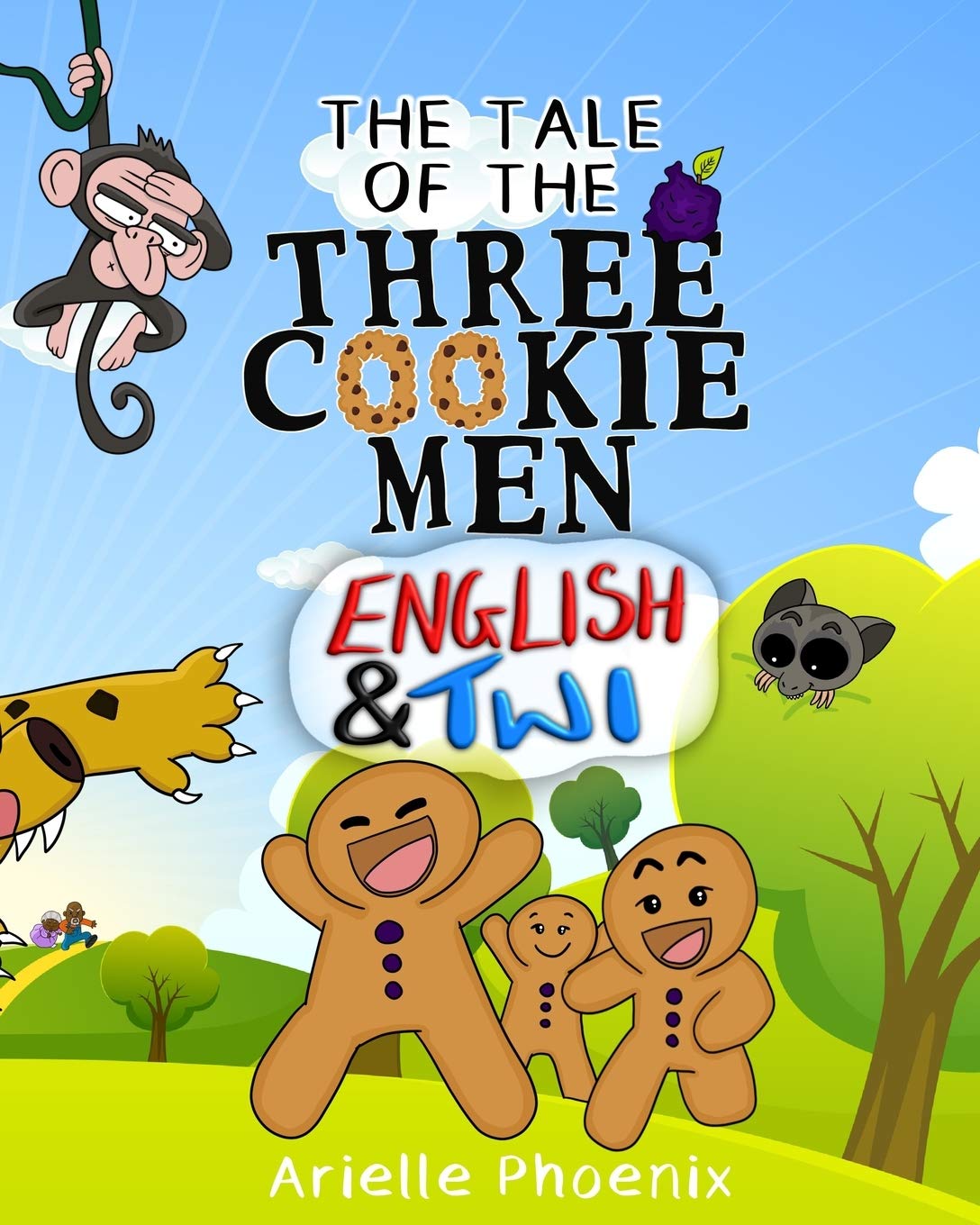 The Tale of the Three Cookie Men - English & Twi: Children’s Picture Book (Bilingual Version)