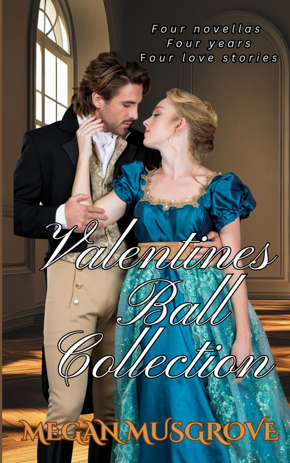 The Valentine's Ball Collection: Regency Romance Novella Collection: 5 (A Valentine's Ball Novella Series)