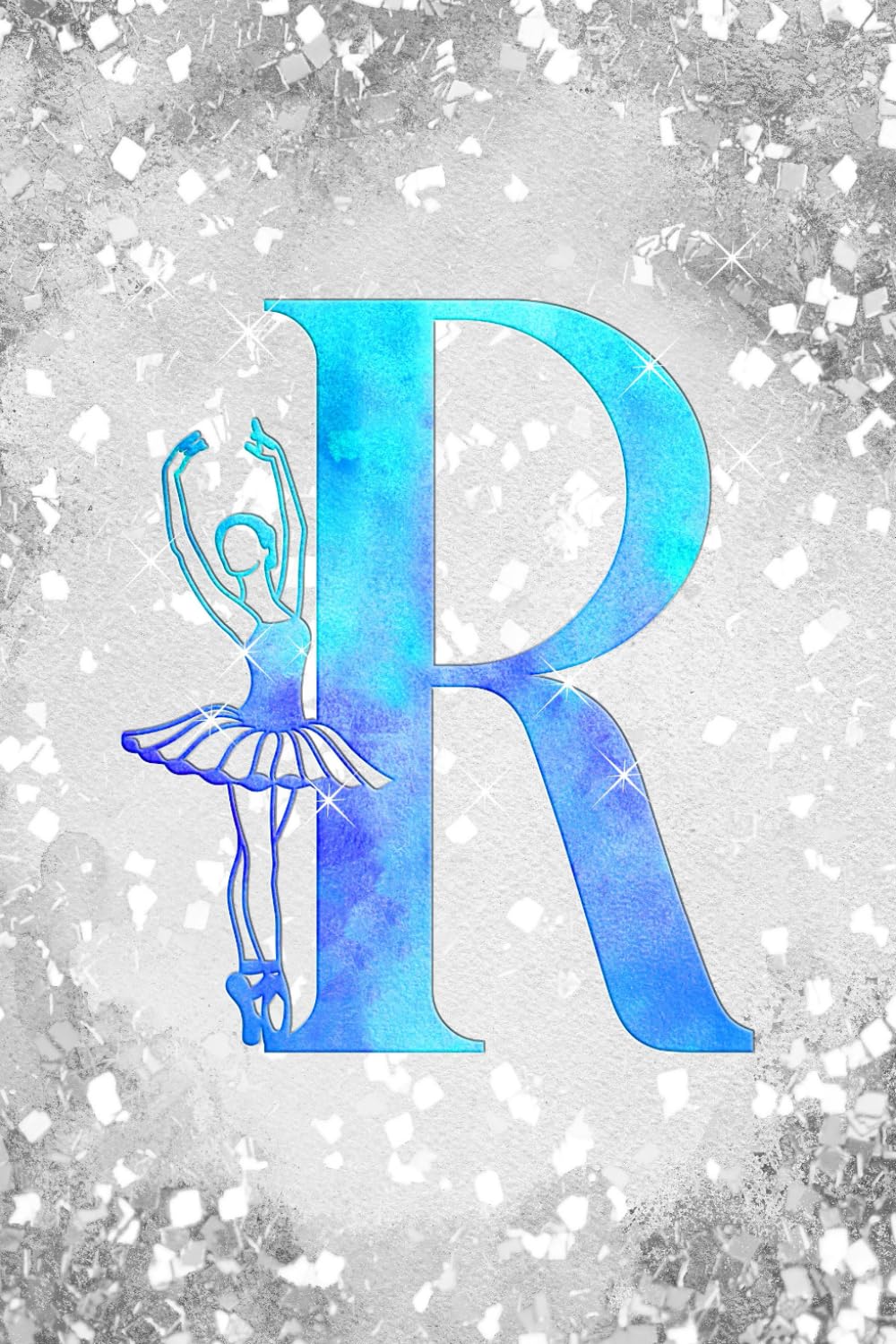 R: Letter "R" Initial Ballet Dance Monogram Gift Notebook - Ballerina on Silver Teal & Blue - College-Ruled Personal Journal, Writing Pad or Diary for Dancers, Girls & Women - 110 Pages, 6x9